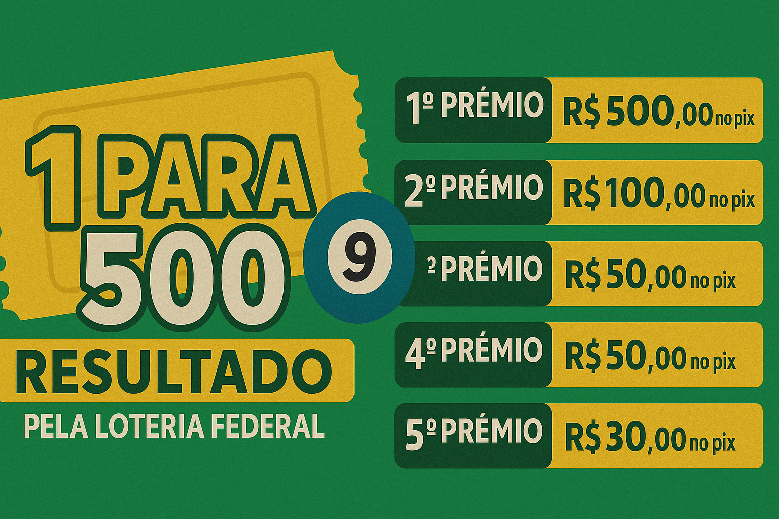 1 para 500- Todos os dias as 21:00(COR)